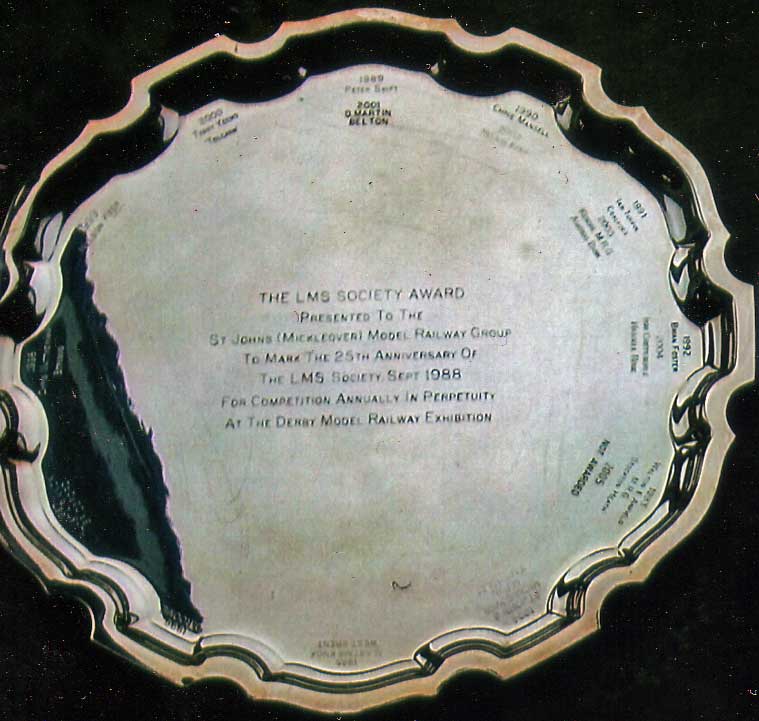 The LMS Society Award competed for annually at the Derby Exhibition.